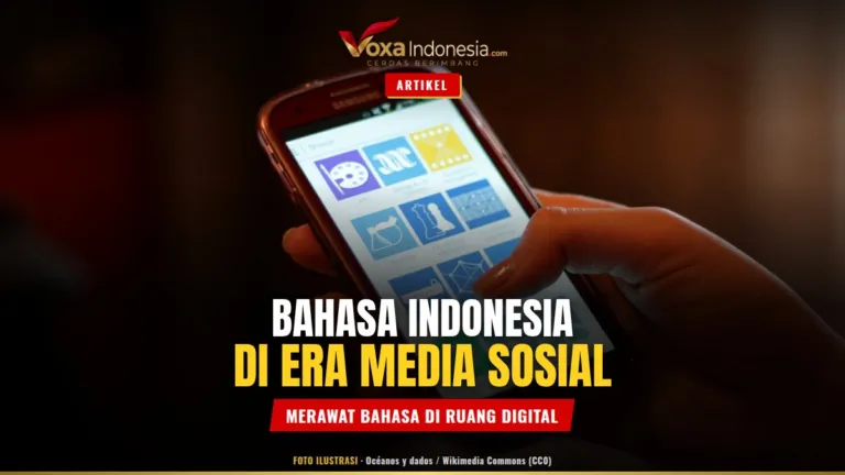 Foto ilustrasi: Bahasa Indonesia di Era Media Sosial