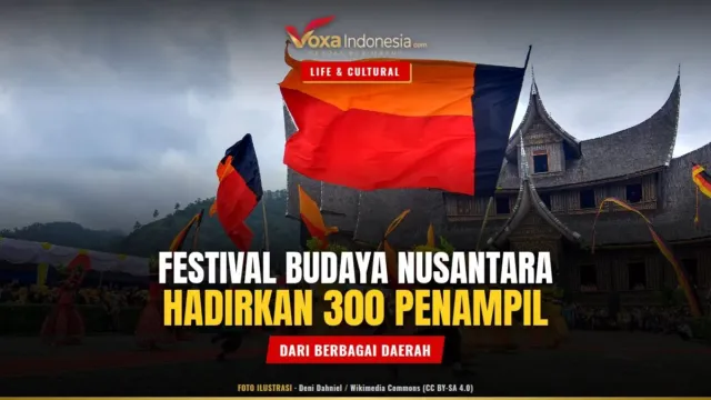 Foto ilustrasi: Festival Budaya Nusantara Hadirkan 300 Penampil dari Berbagai Daerah
